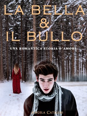 cover image of La bella e il bullo